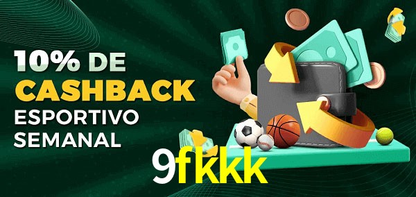 10% de bônus de cashback na 9fkkk